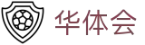 华体会 (hth)官方网站 - 华体会 SPORTS